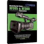Vortex Media Mastering the Canon XF305 & XF300 Camcorders DVD (XF3DVD) Vortex Media Mastering the Canon XF305 & XF300 Camcorders DVD (XF3DVD)